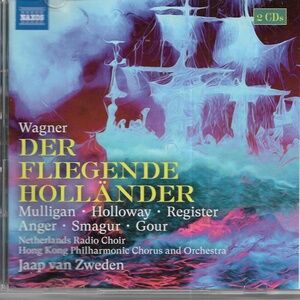 Wagner Der Fliegende Hollander Naxos Opera Classics 2-CD Set Jaap van Zweden